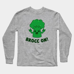 Brocc On Long Sleeve T-Shirt